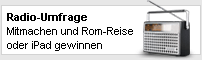 Radio-Umfrage: Mitmachen und Rom-Reise gewinnen